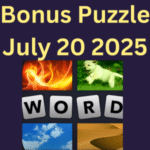 4 PICS 1 WORD BONUS JULY 20 2025