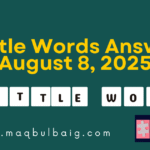 7 Little Words August 9 2025 puzzle answers and clues from Maqbul Baig website